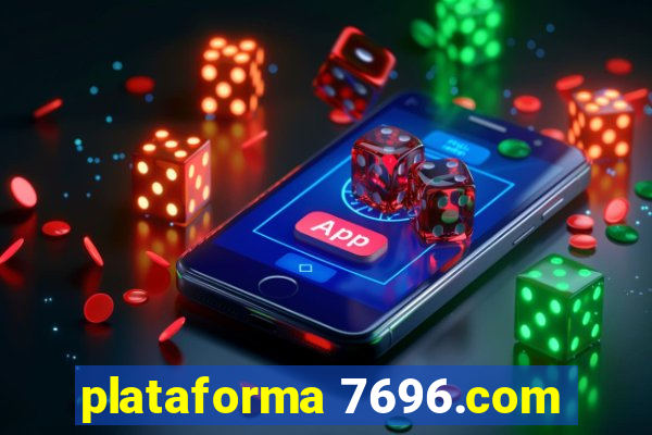 plataforma 7696.com